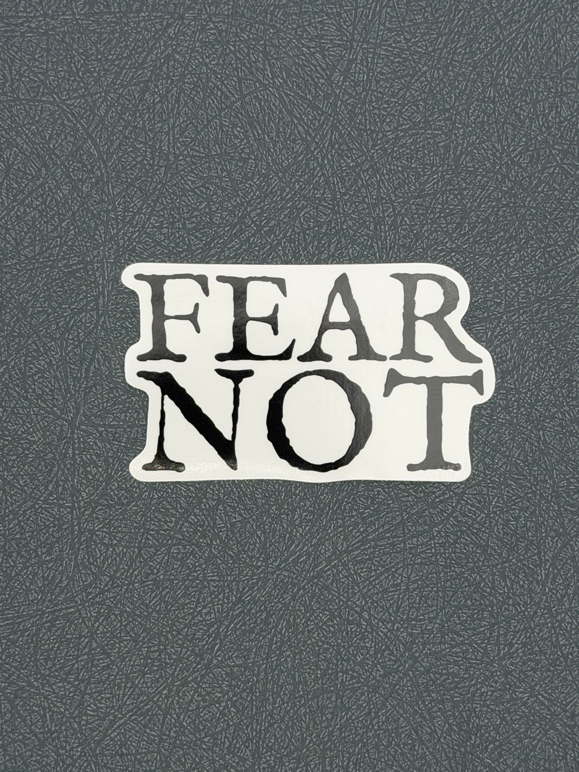 Fear Not
