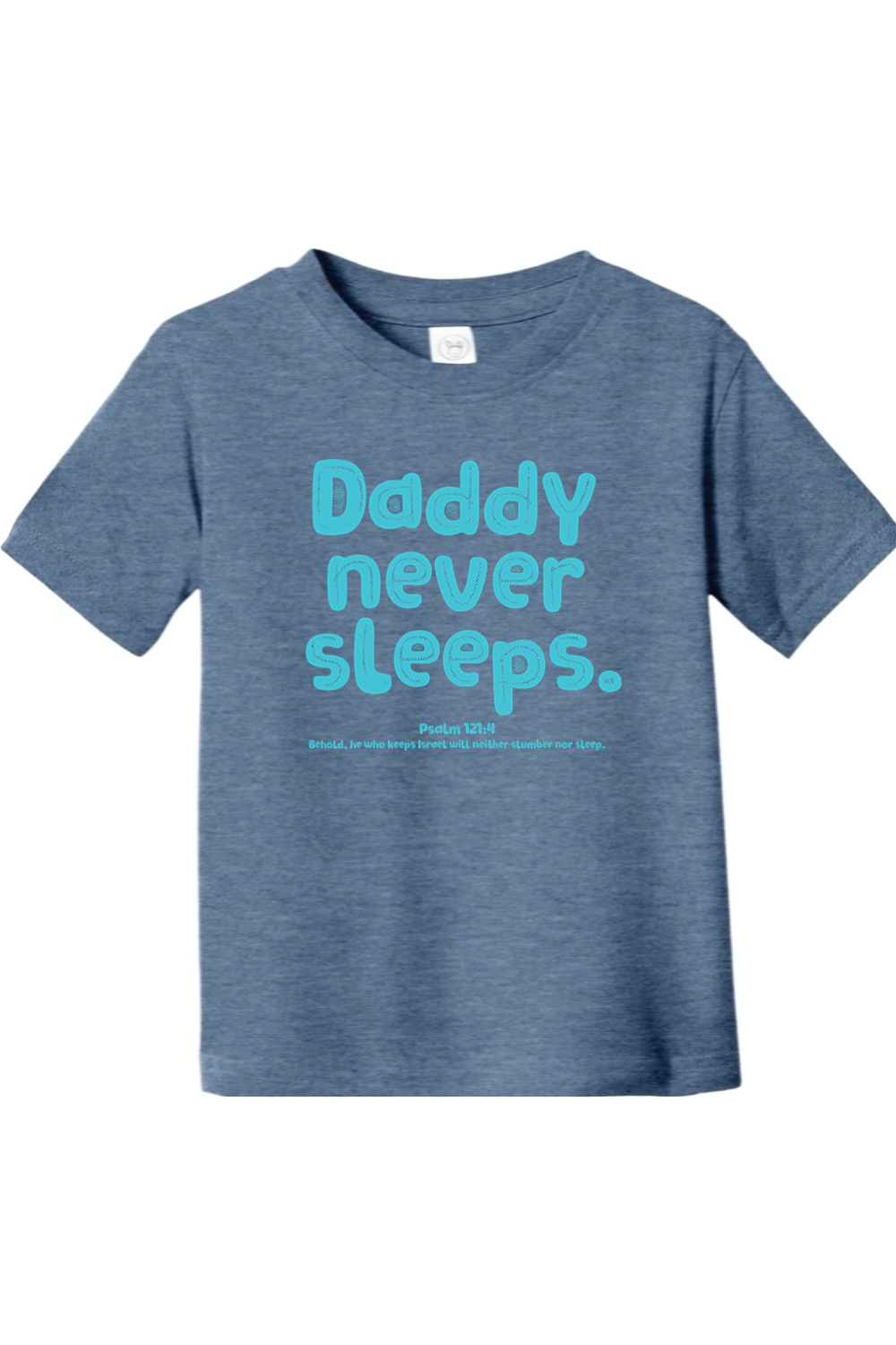 Daddy never sleeps