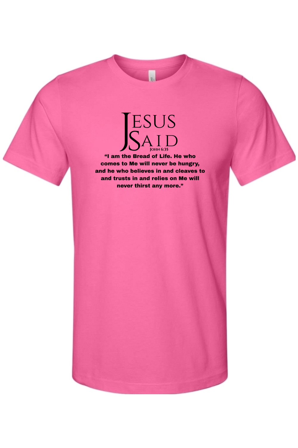 Jesus Said John 6:35