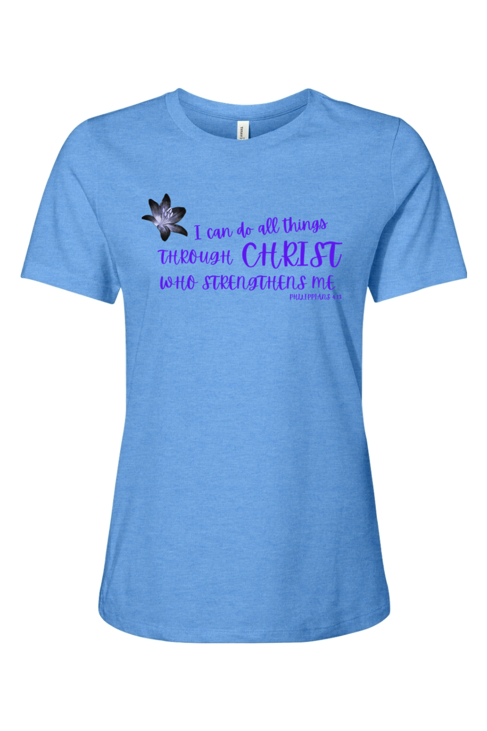 I Can Do All Things Through Christ Who Strengthens Me