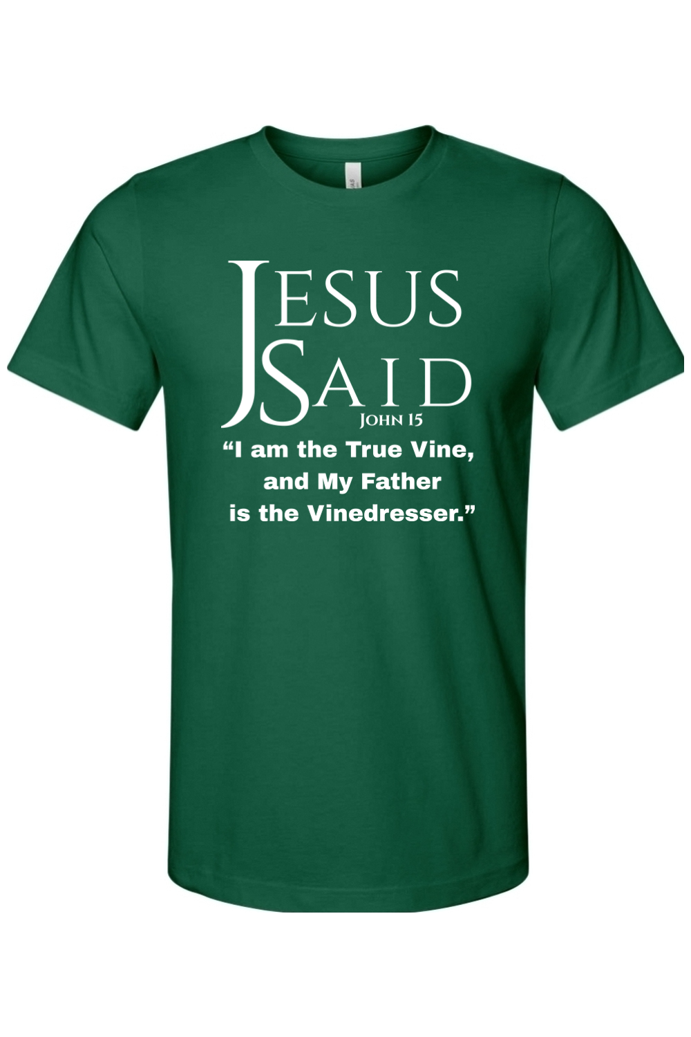 Jesus Said John 15