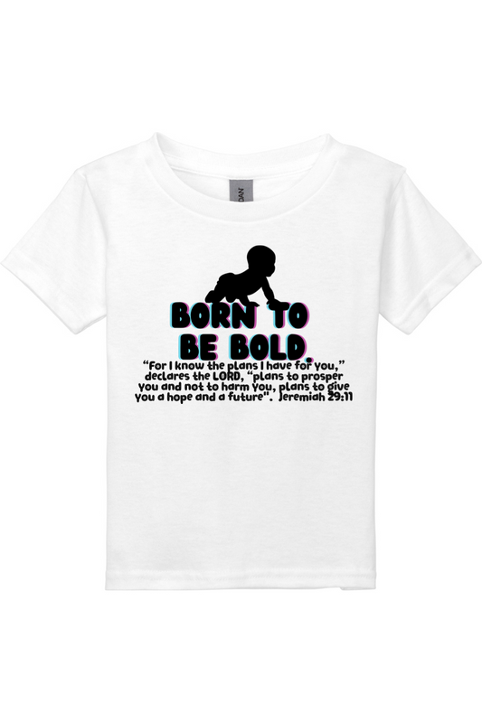 Born To Be Bold