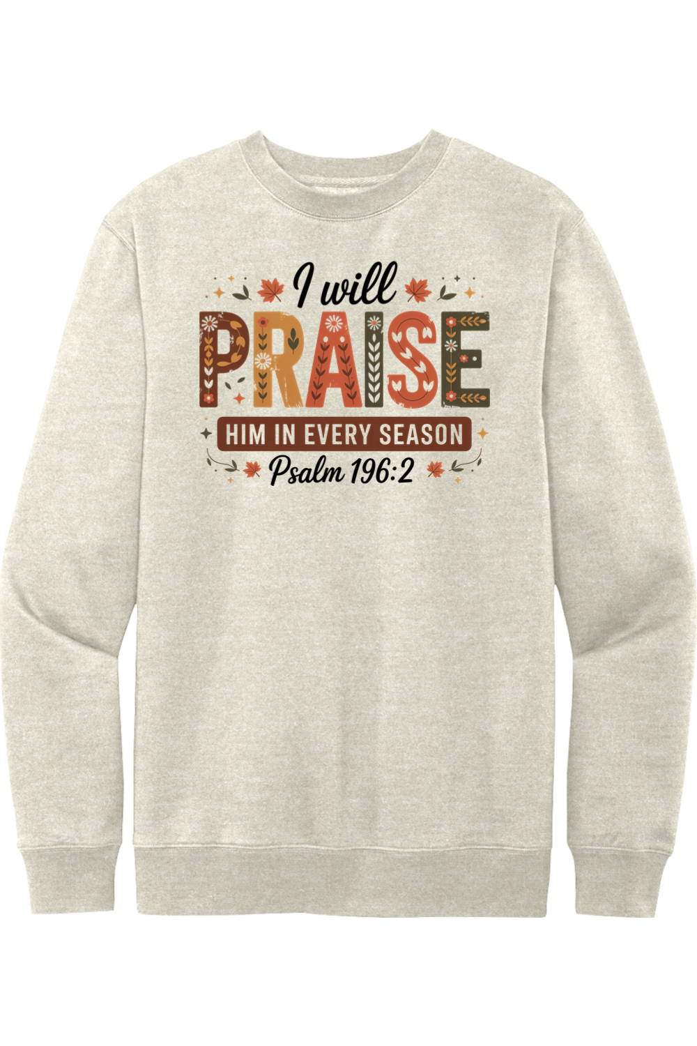 I Will Praise Him