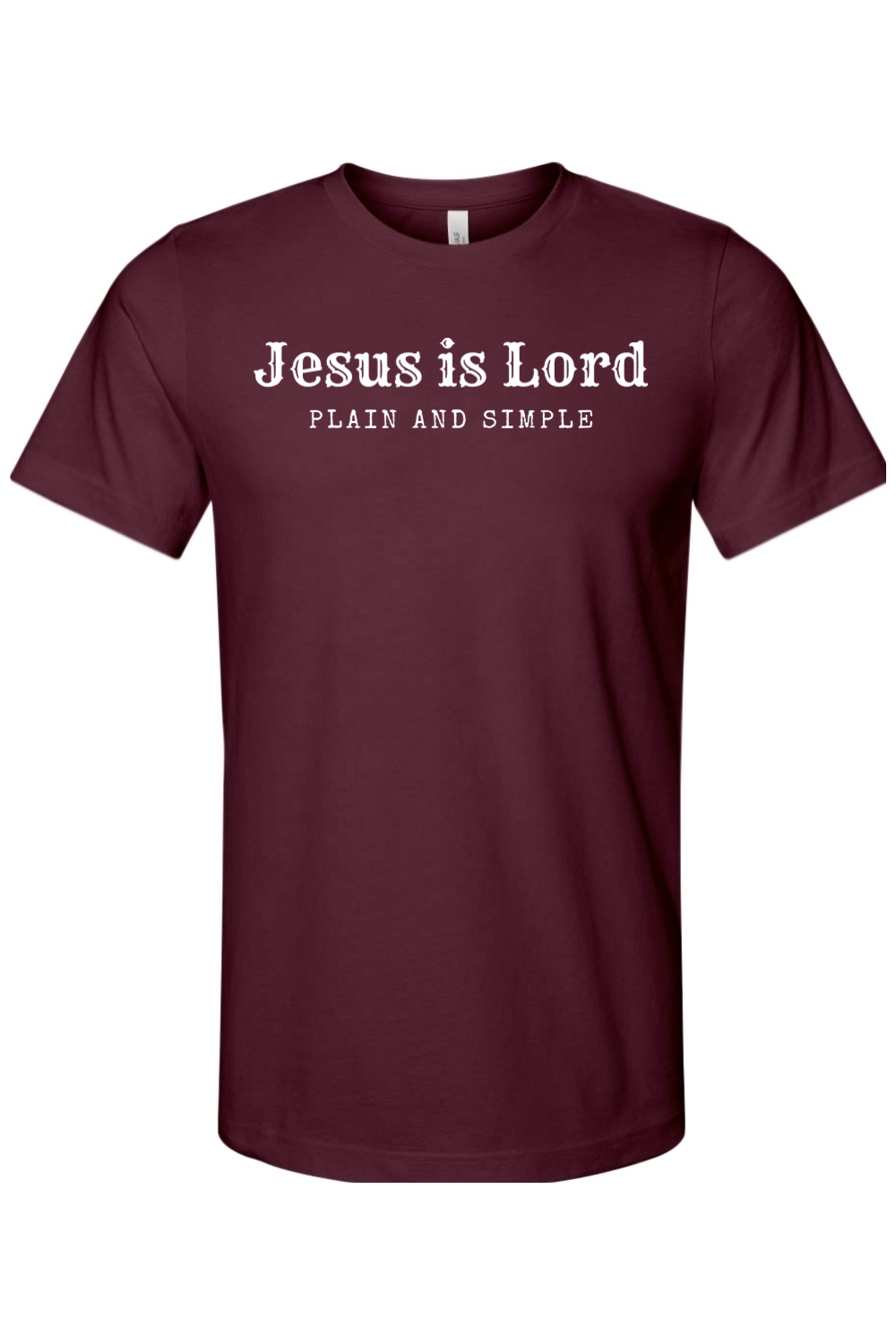 Jesus is Lord Plain and Simple