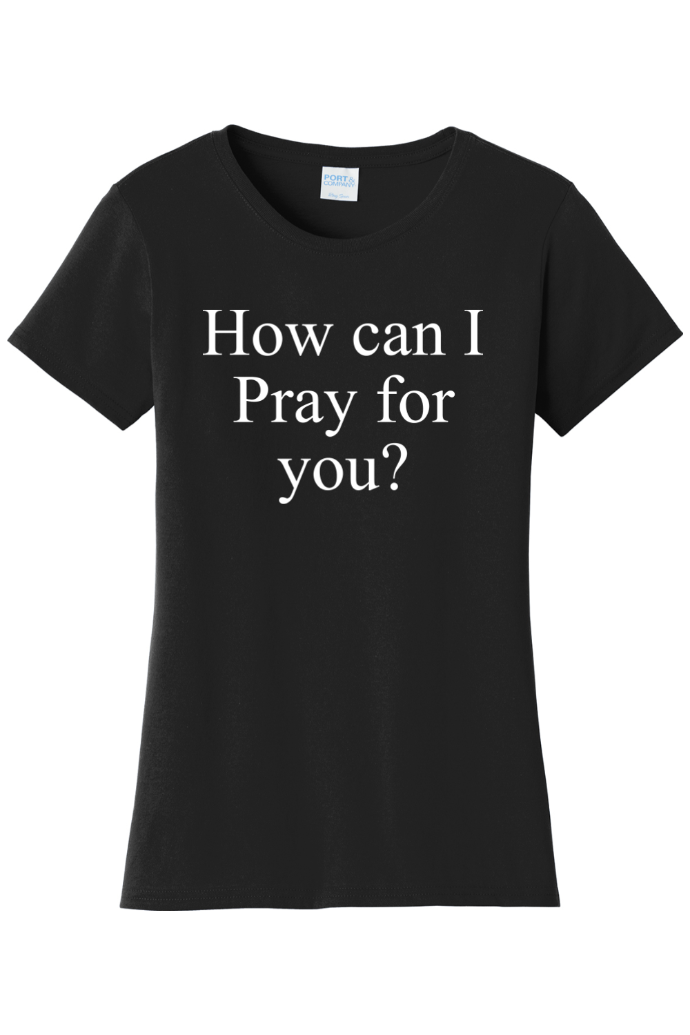 How Can I Pray For You?