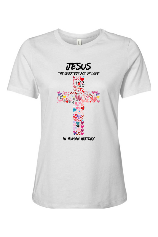 Jesus The Greatest Act of Love