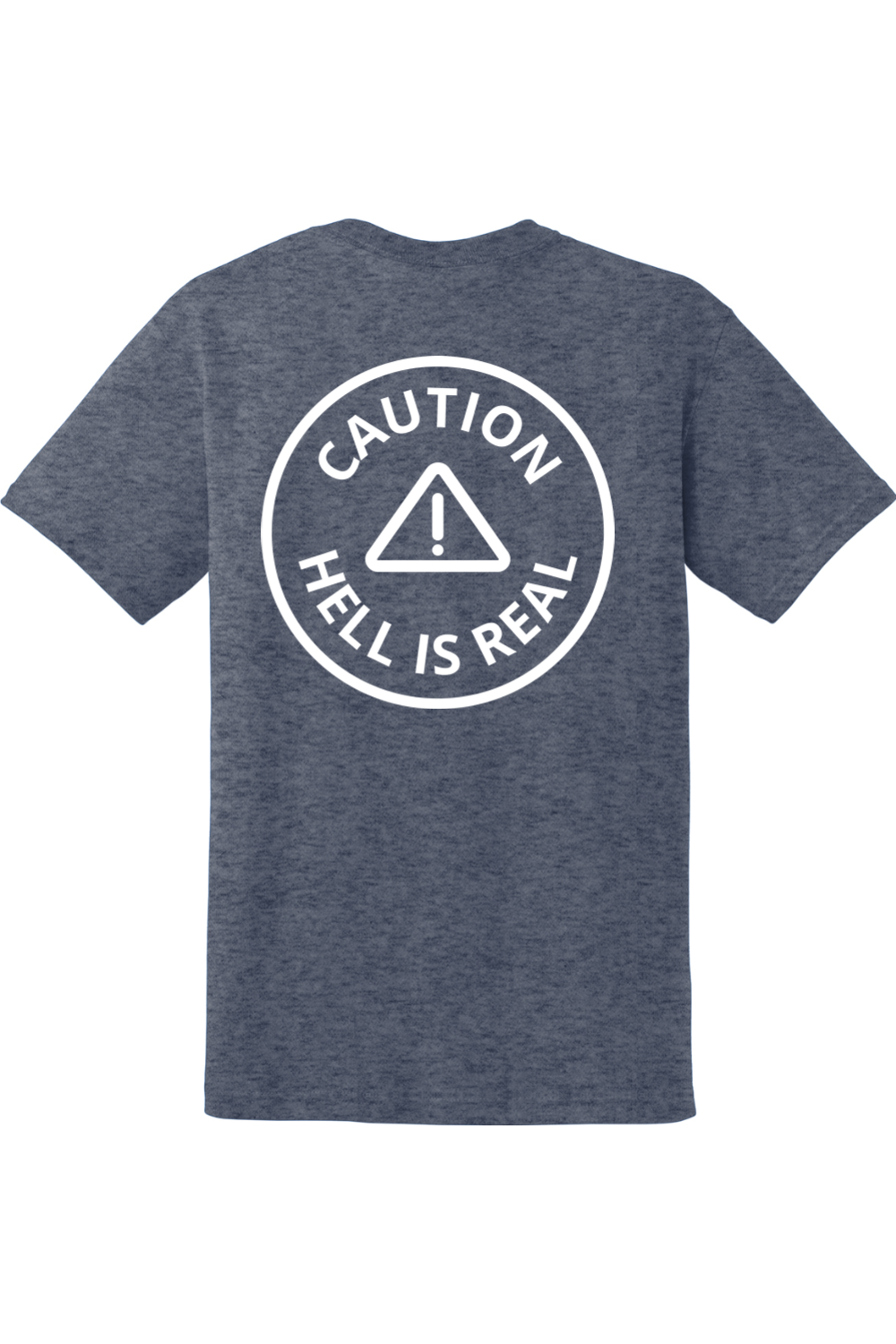 Caution Hell is Real