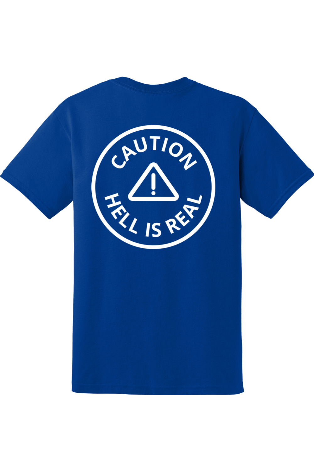 Caution Hell is Real