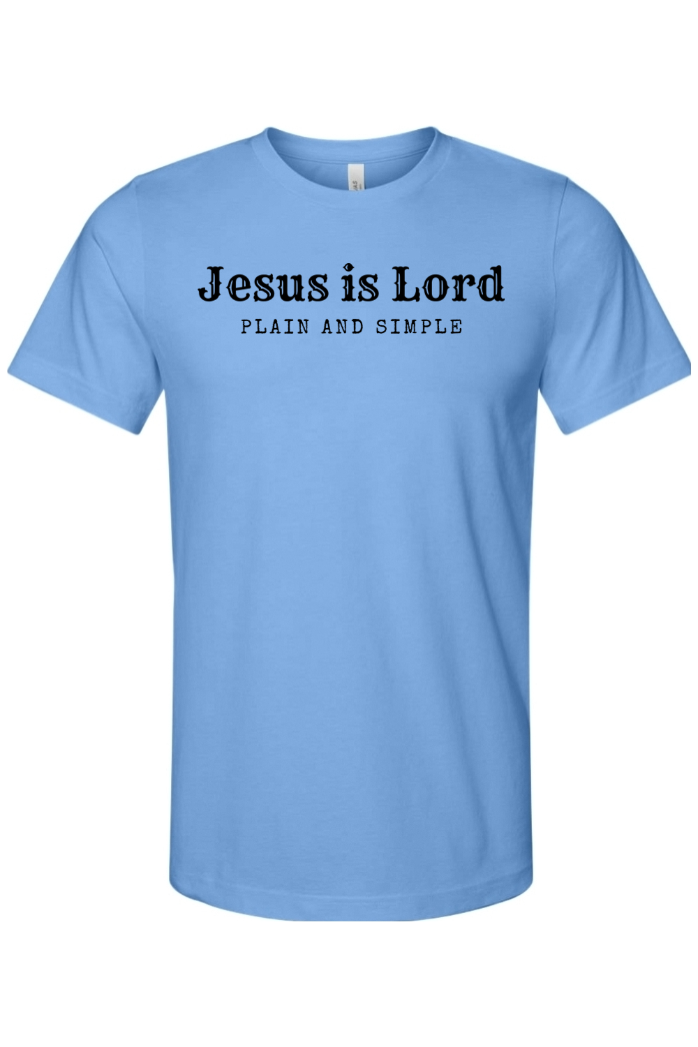 Jesus is Lord Plain and Simple