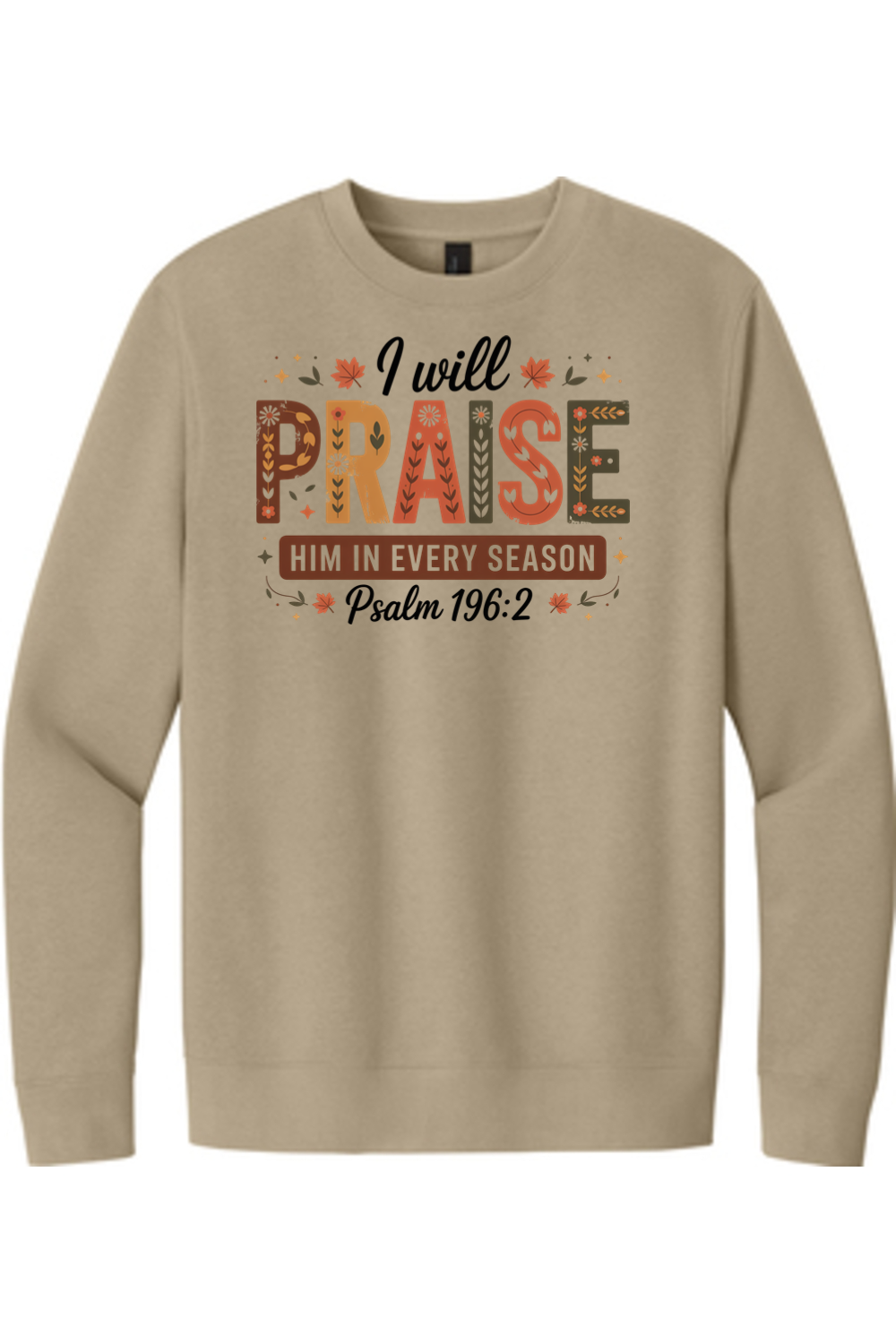 I Will Praise Him