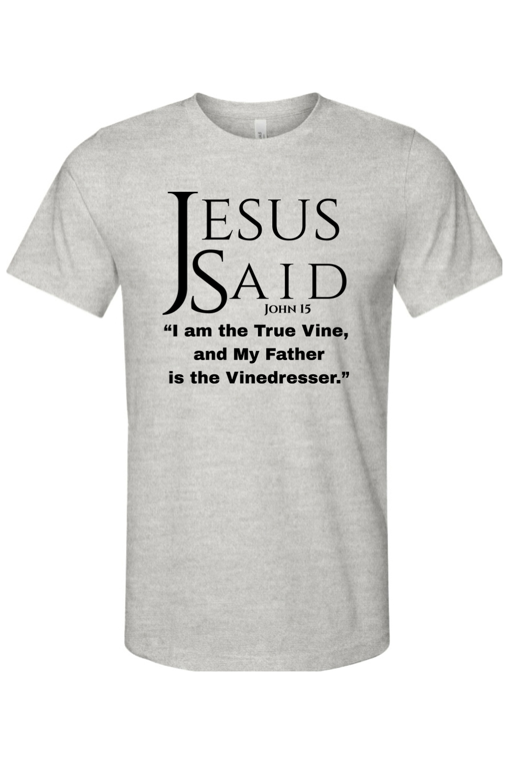Jesus Said John 15