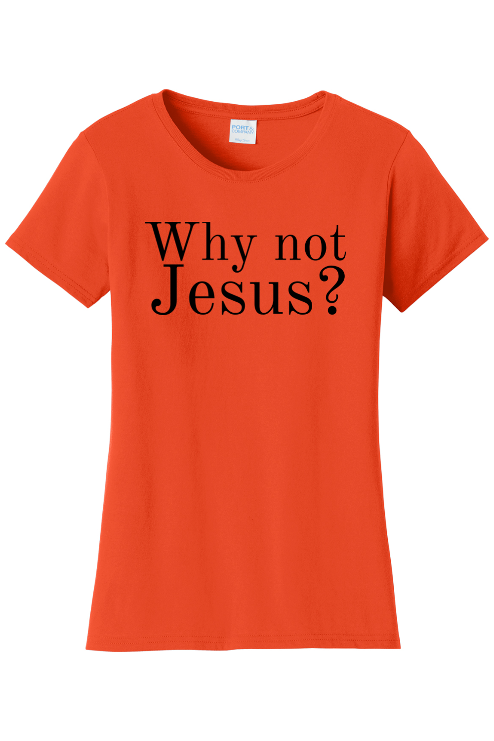 Why Not Jesus?