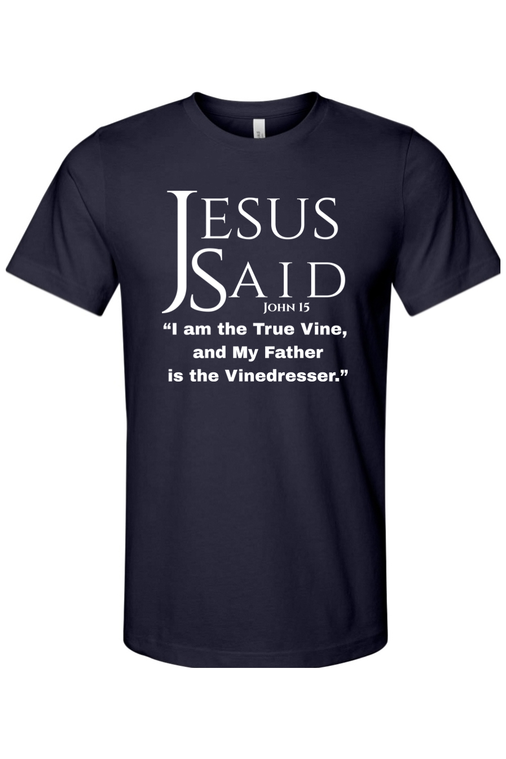 Jesus Said John 15