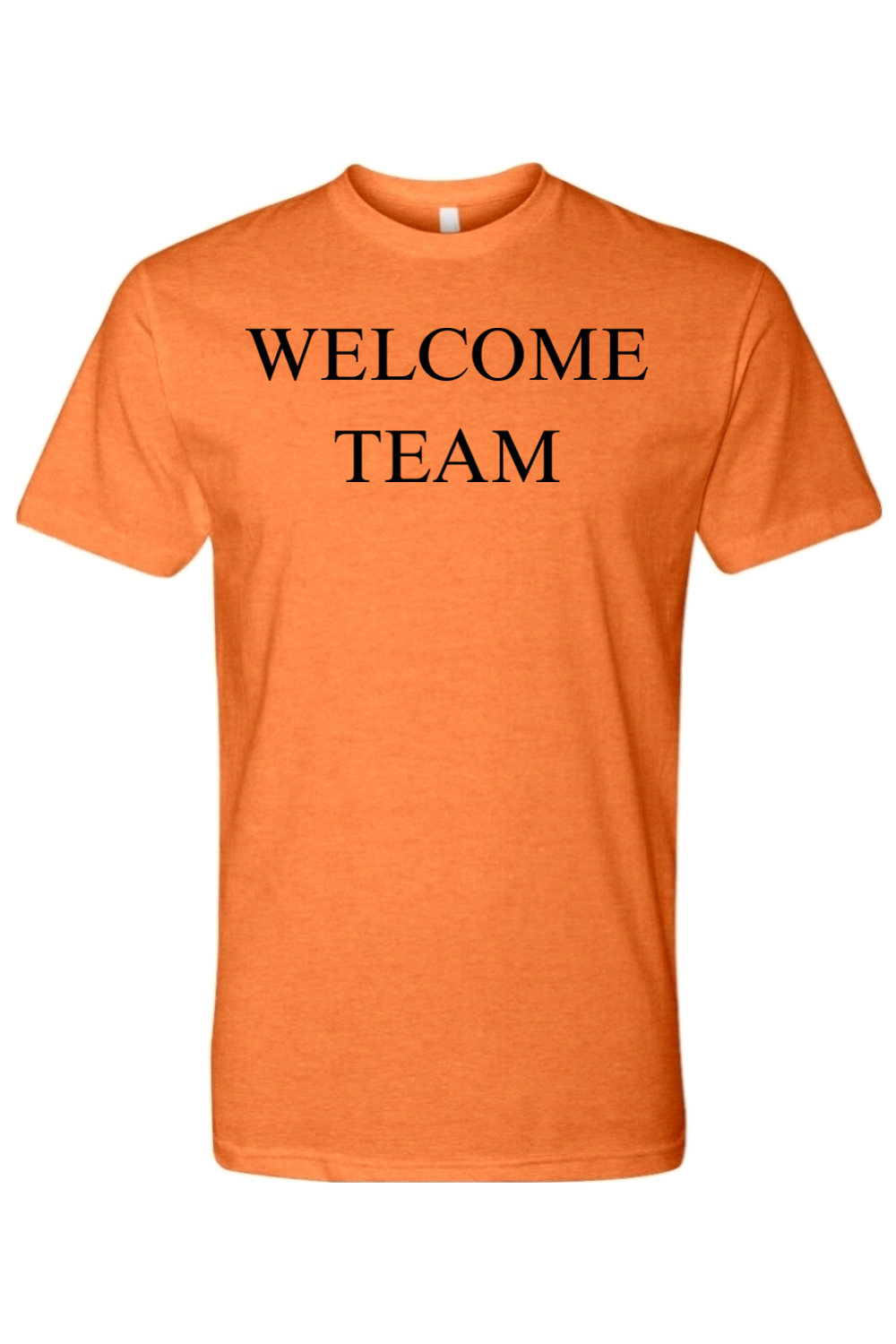 Welcome Team Tee