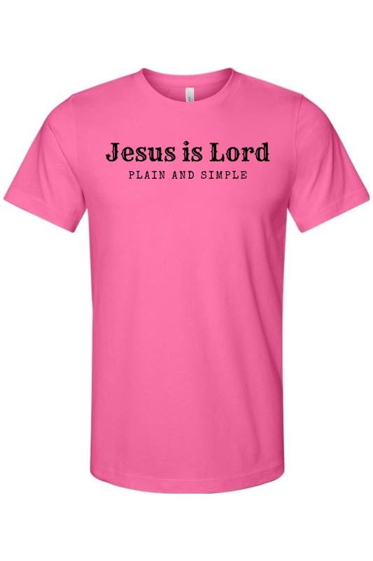 Jesus is Lord Plain and Simple