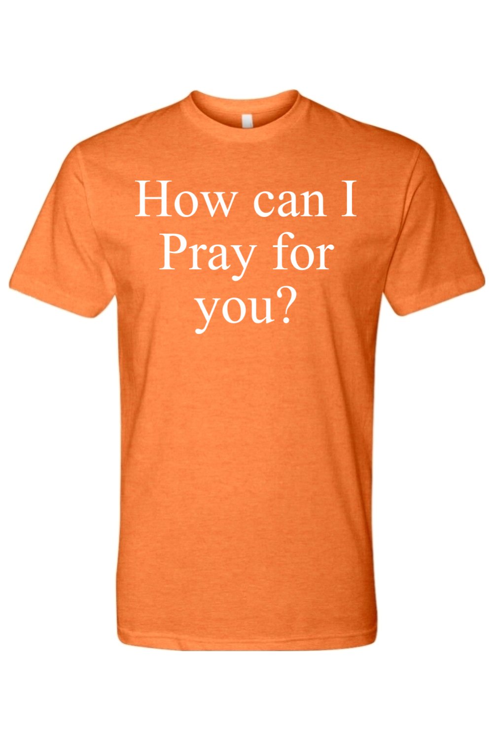 How Can I Pray For You? Jesus Saves