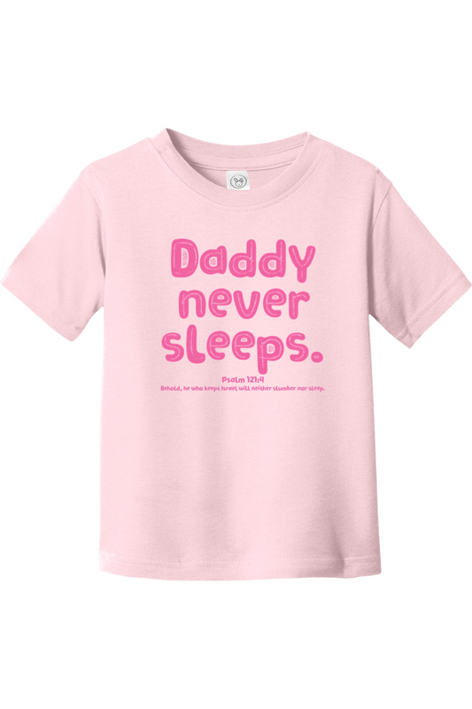 Daddy never sleeps
