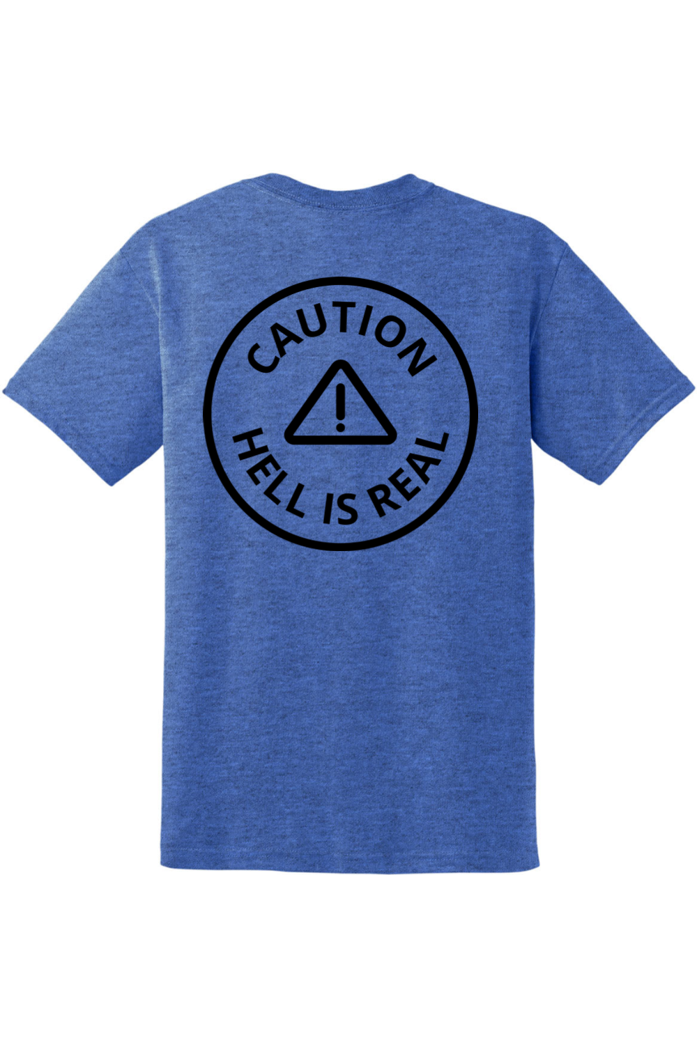 Caution Hell is Real