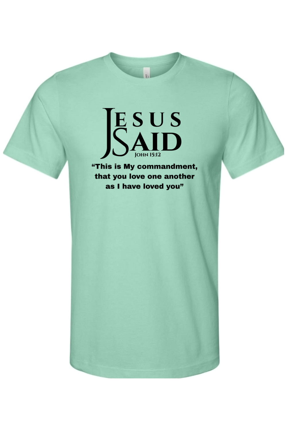 Jesus Said John 15:12