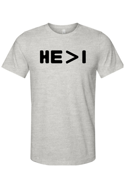 HE is Greater Than I