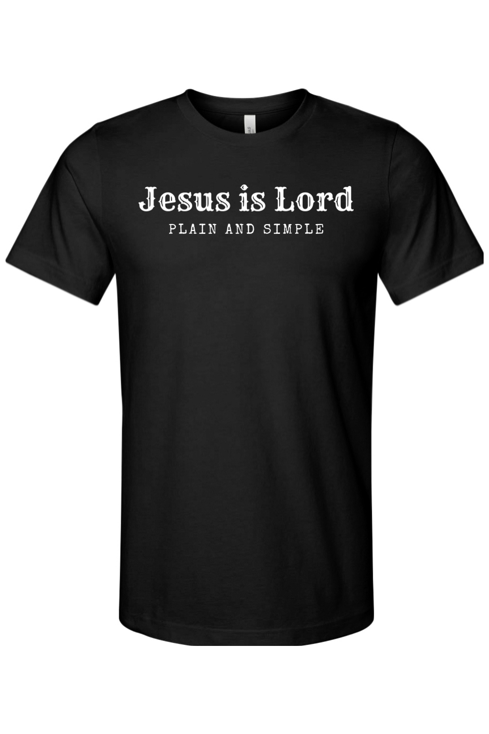 Jesus is Lord Plain and Simple