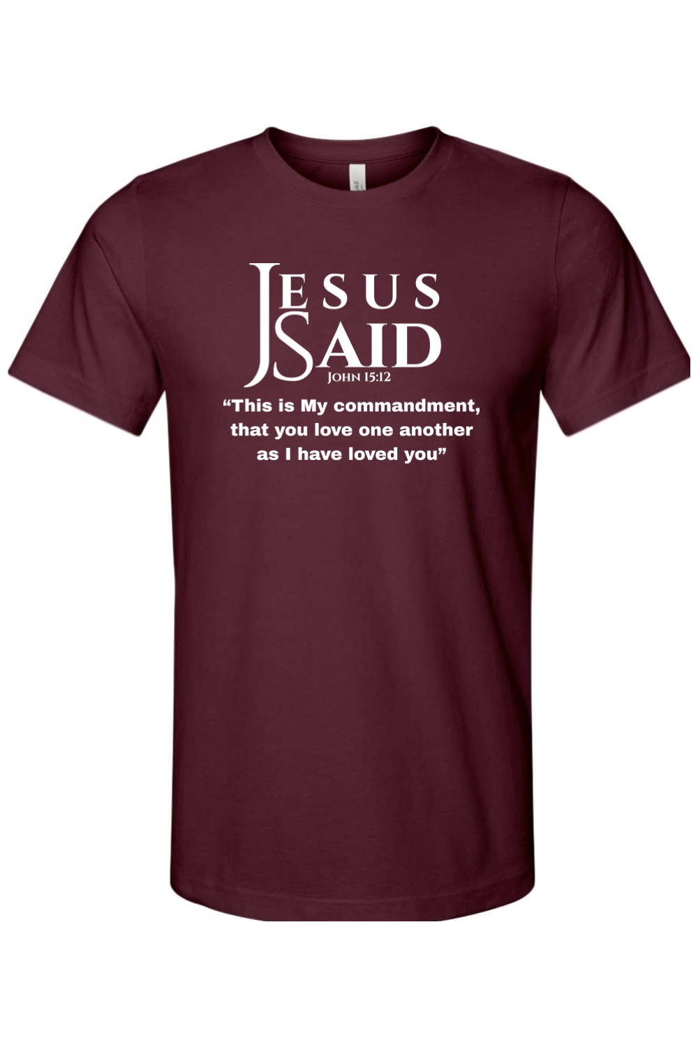 Jesus Said John 15:12