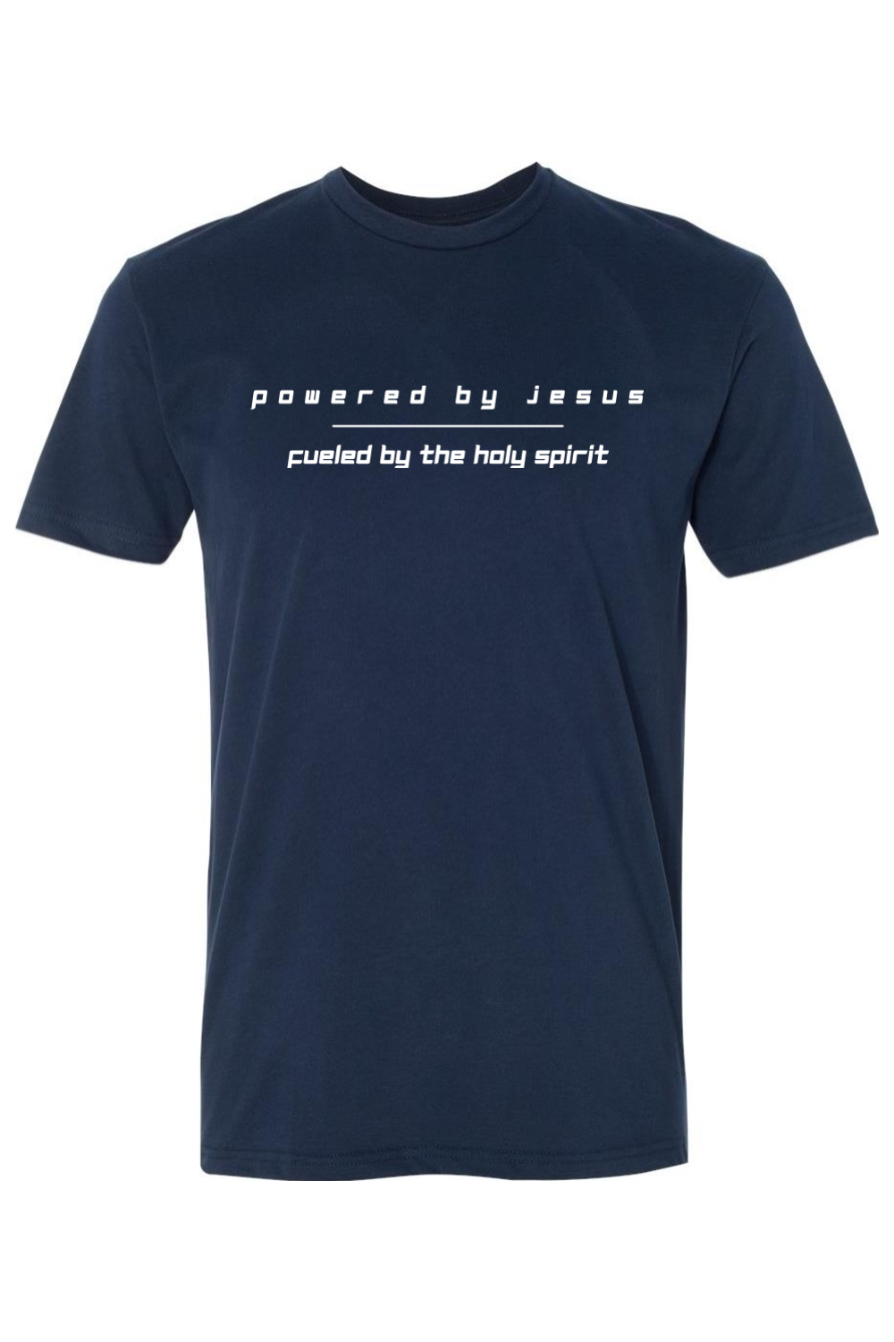Powered By Jesus Fueled By The Holy Spirit