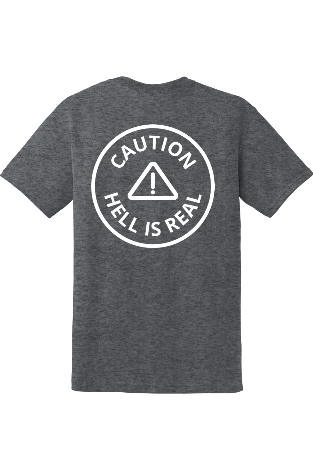 Caution Hell is Real