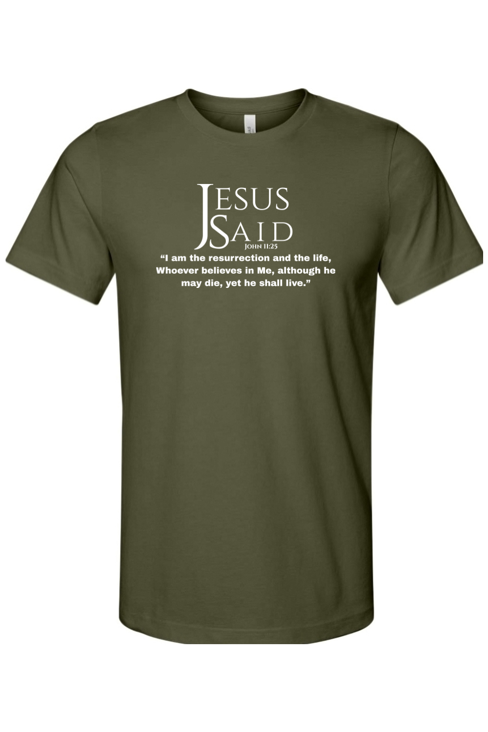 Jesus Said John 11:25