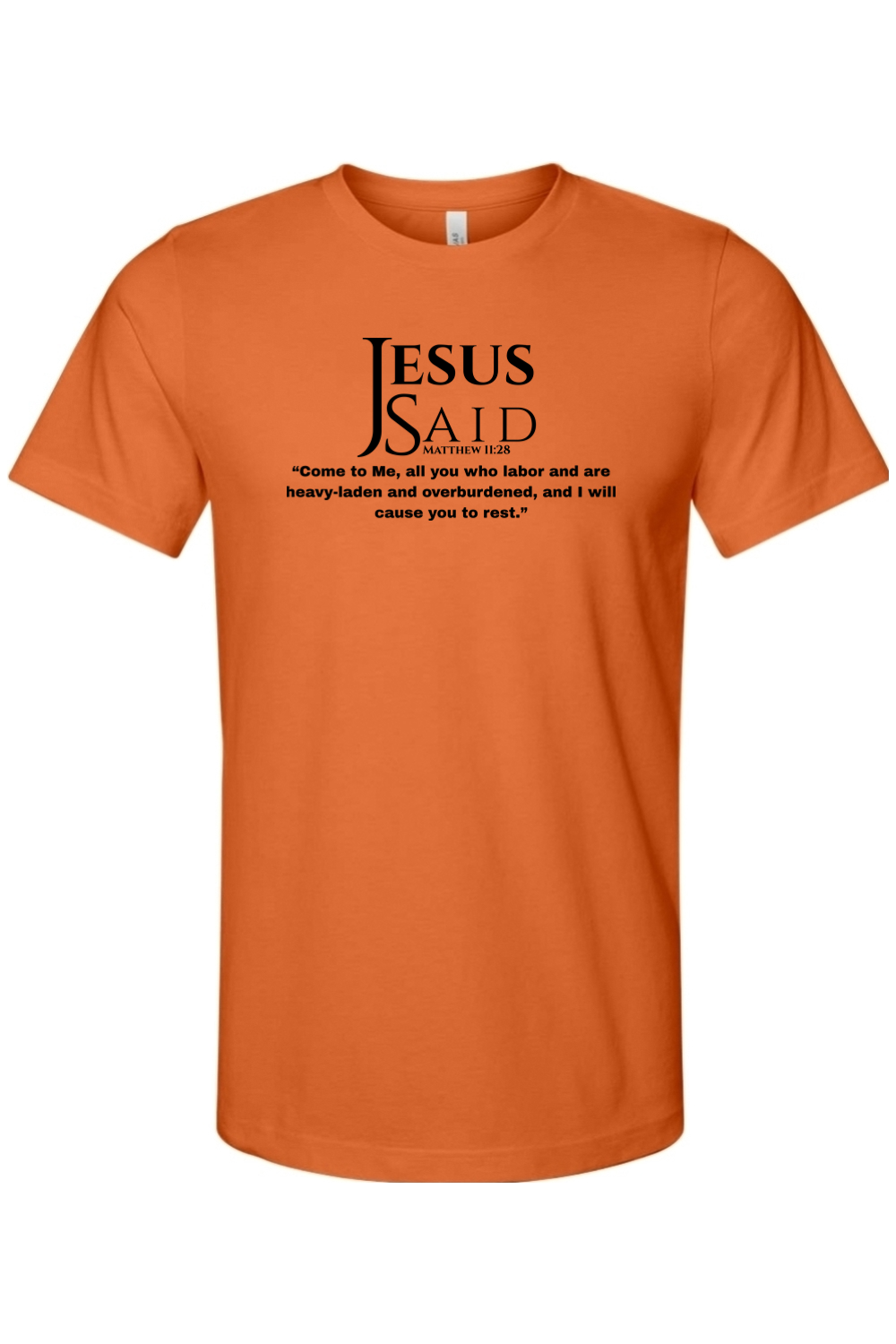 Jesus Said Matthew 11:28