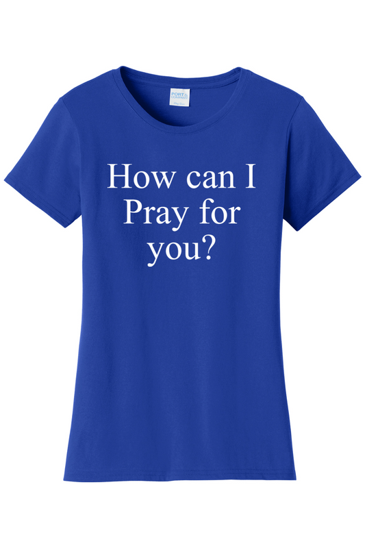 How Can I Pray For You?