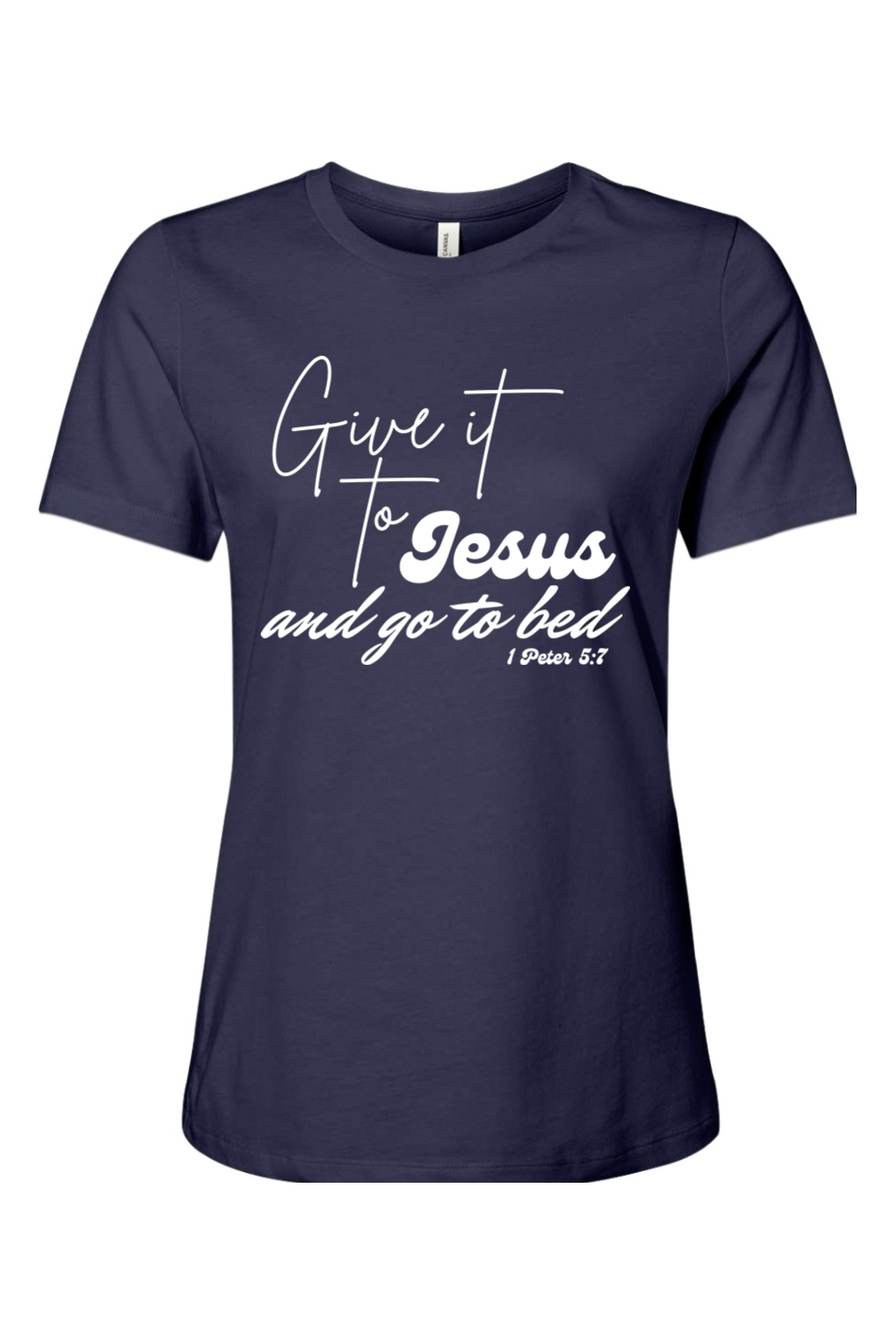 Give It To Jesus And Go To Bed