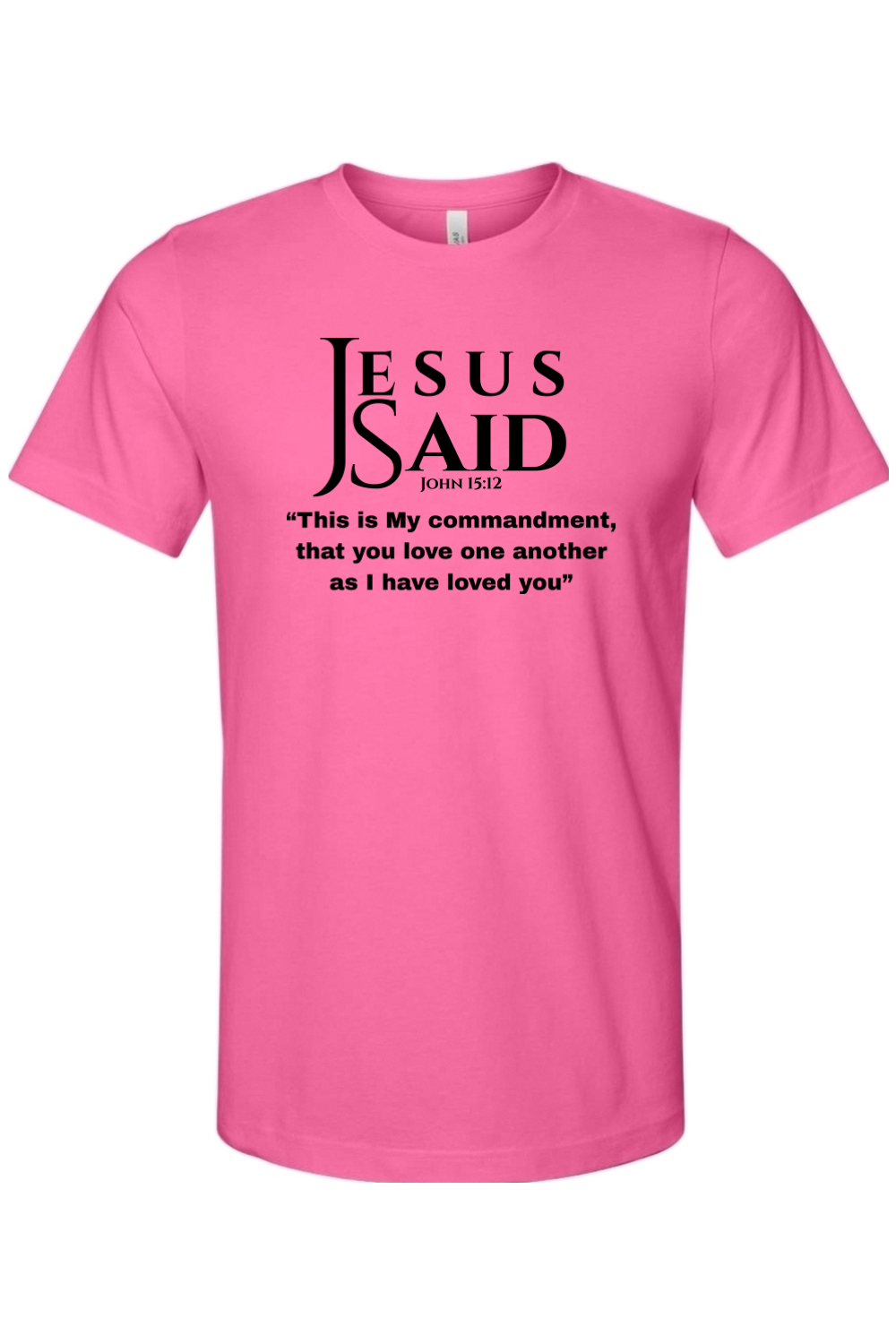 Jesus Said John 15:12