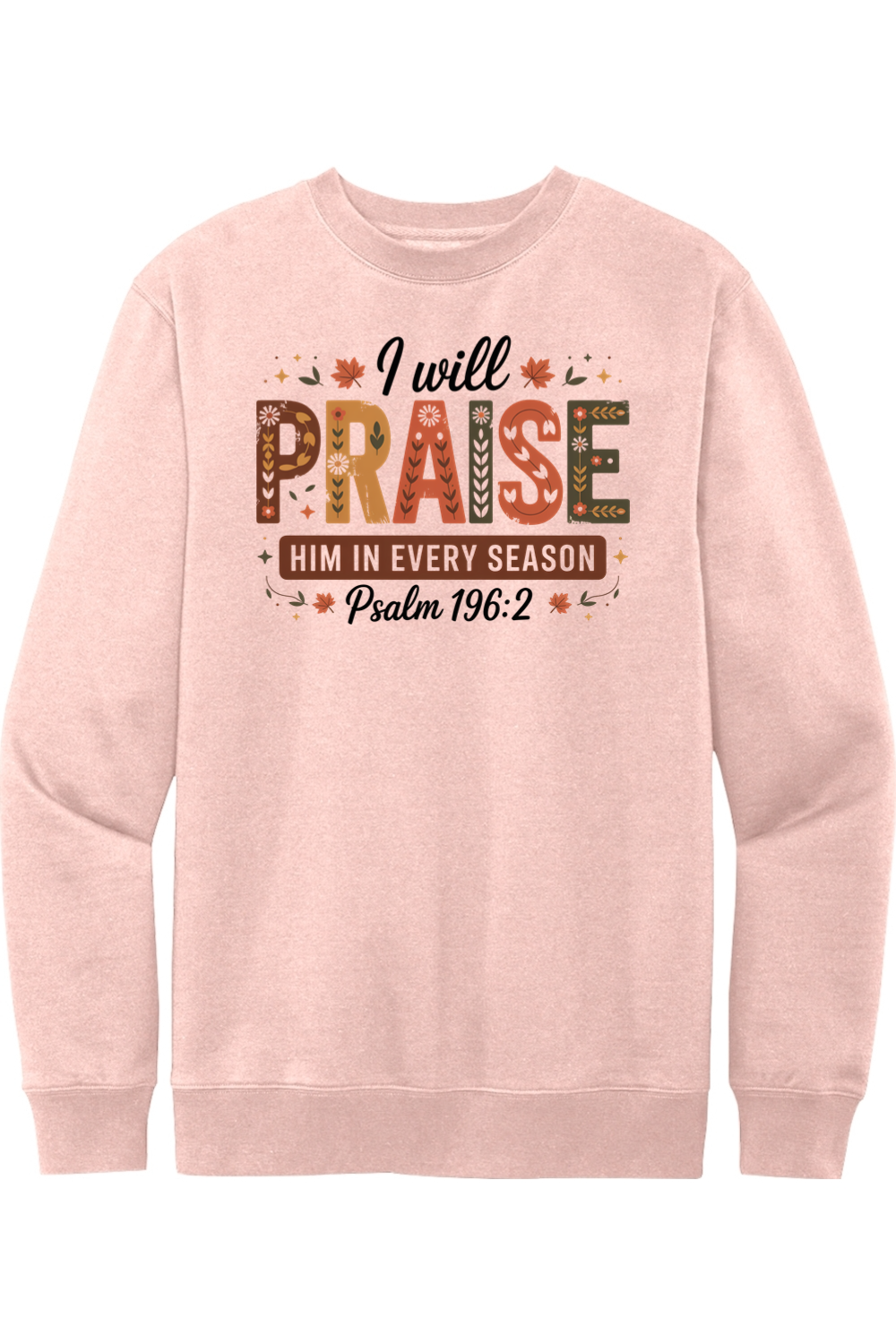 I Will Praise Him