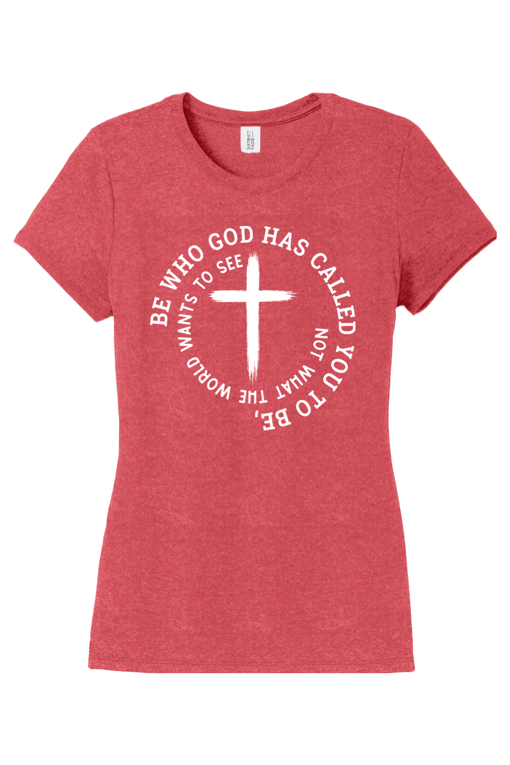 Be Who God Has Called You To Be