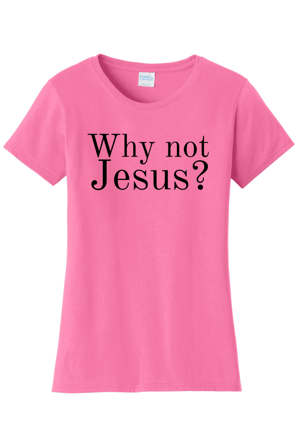 Why Not Jesus?