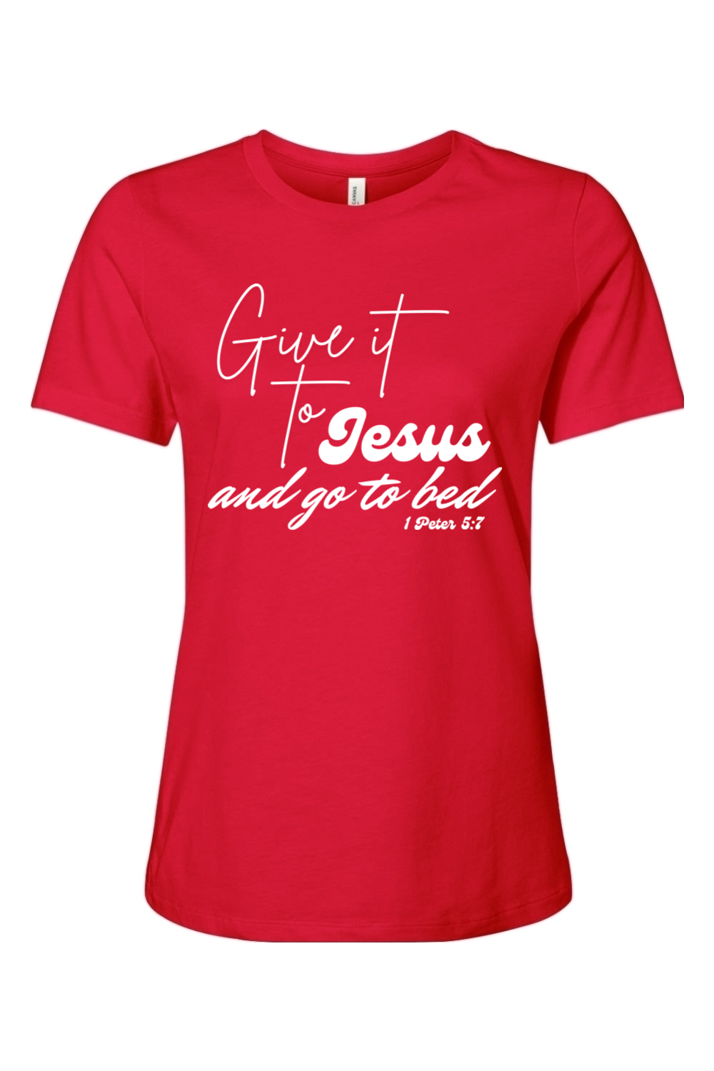 Give It To Jesus And Go To Bed