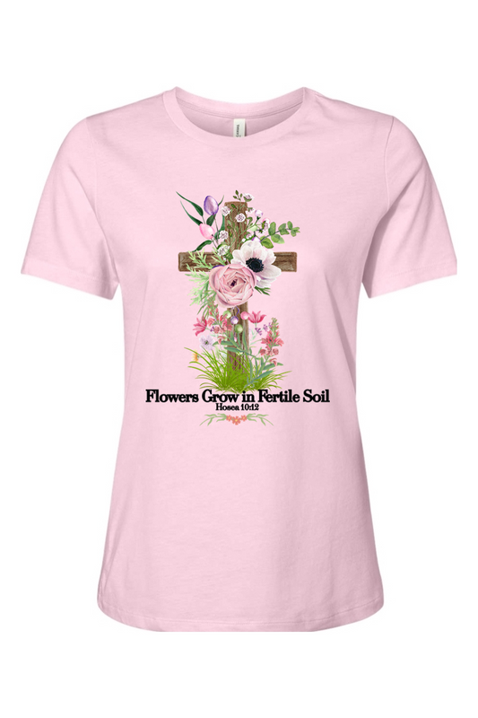 Flowers Grow In Fertile Soil