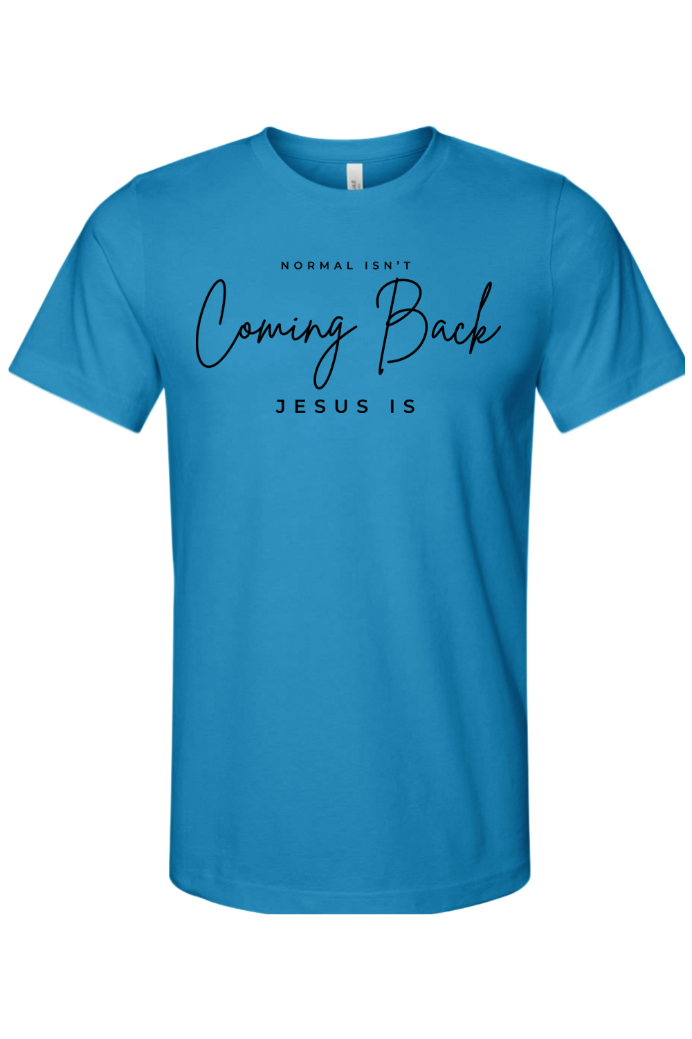 Normal Isn't Coming Back Jesus Is