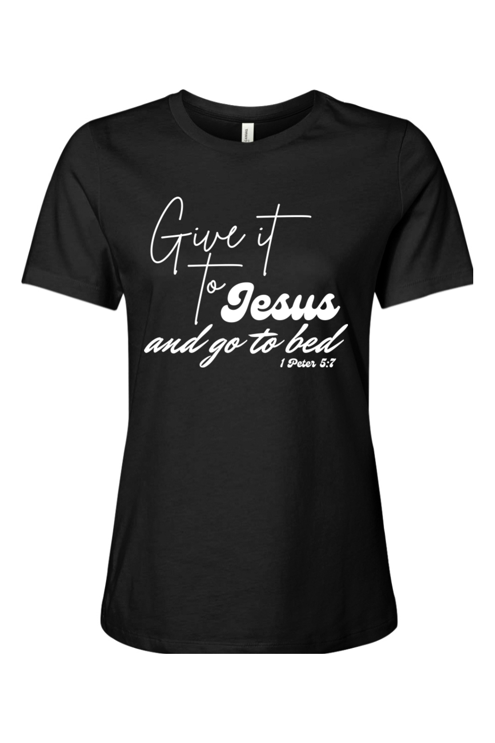 Give It To Jesus And Go To Bed