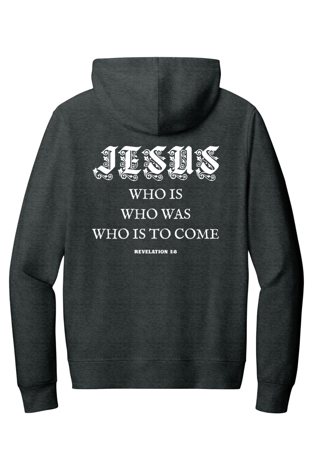 Jesus Who is Who was Who is to come