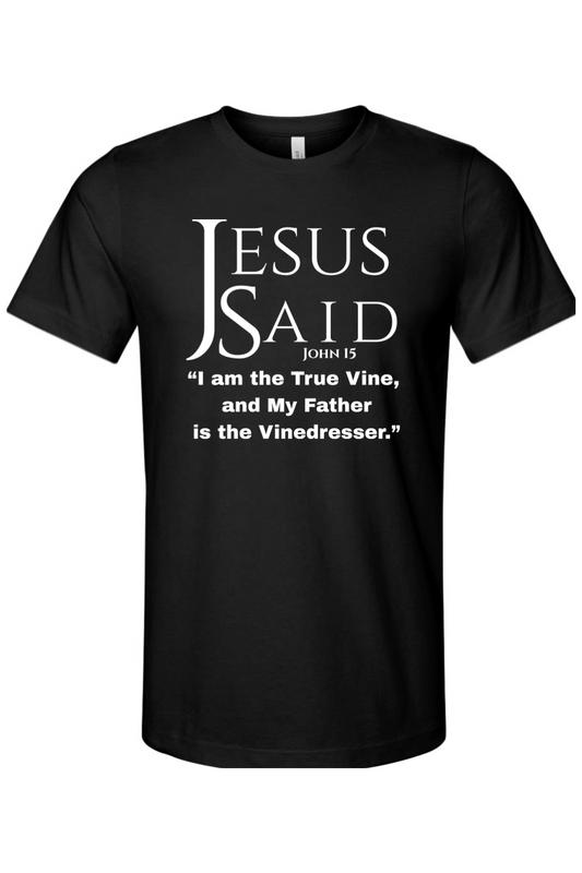Jesus Said John 15
