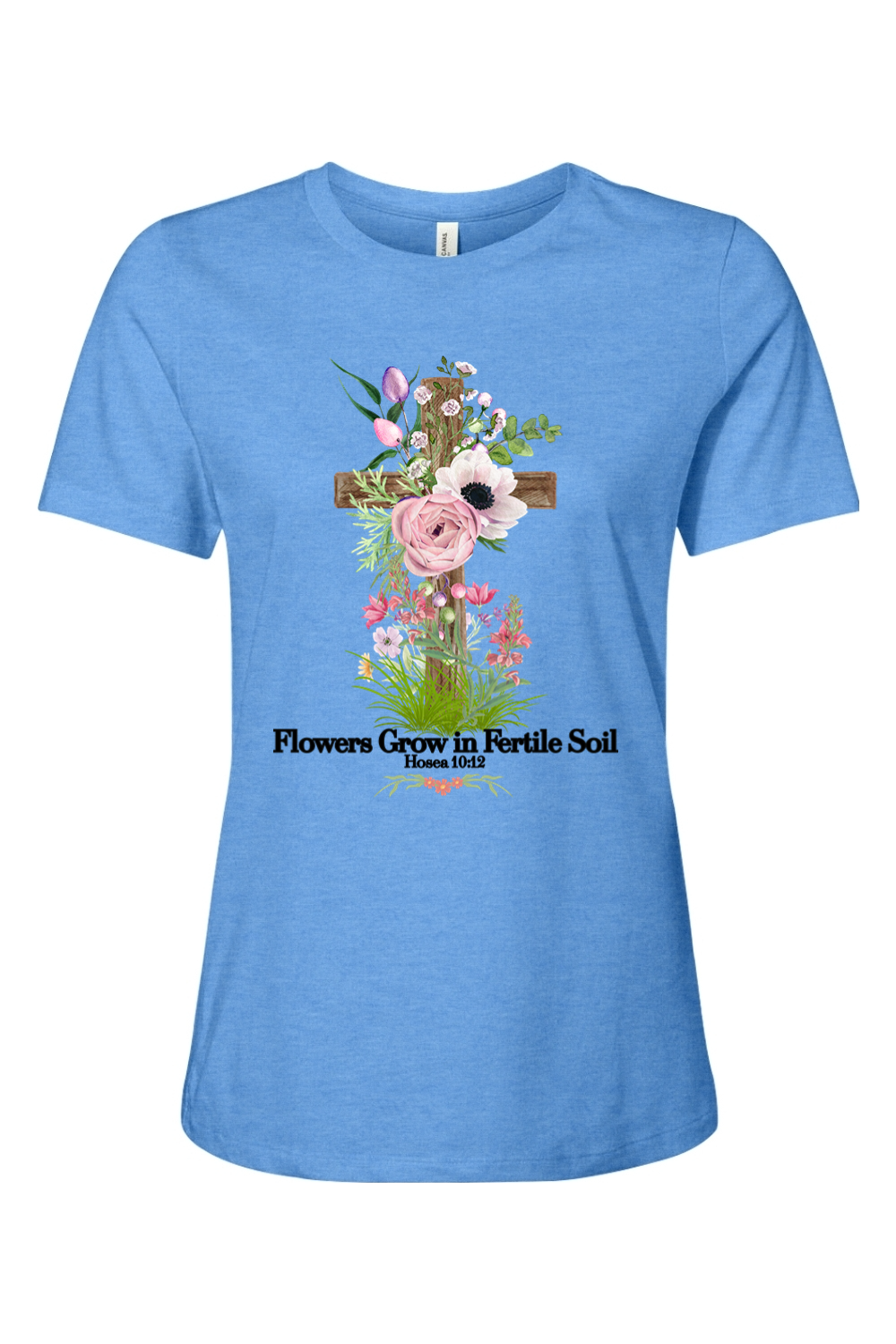 Flowers Grow In Fertile Soil