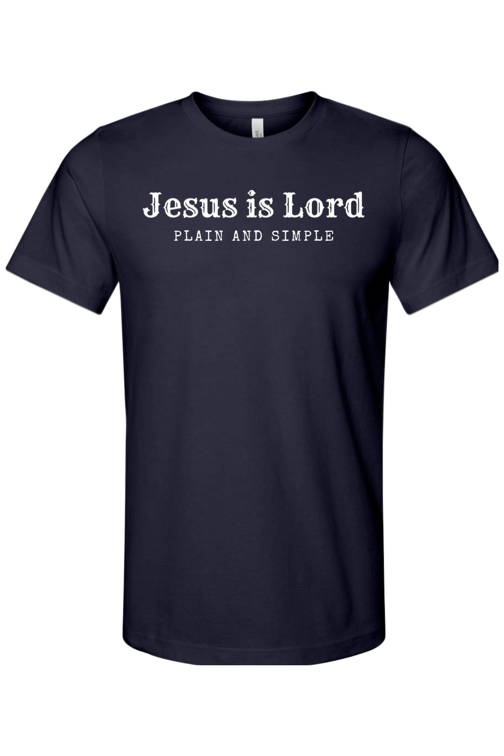 Jesus is Lord Plain and Simple