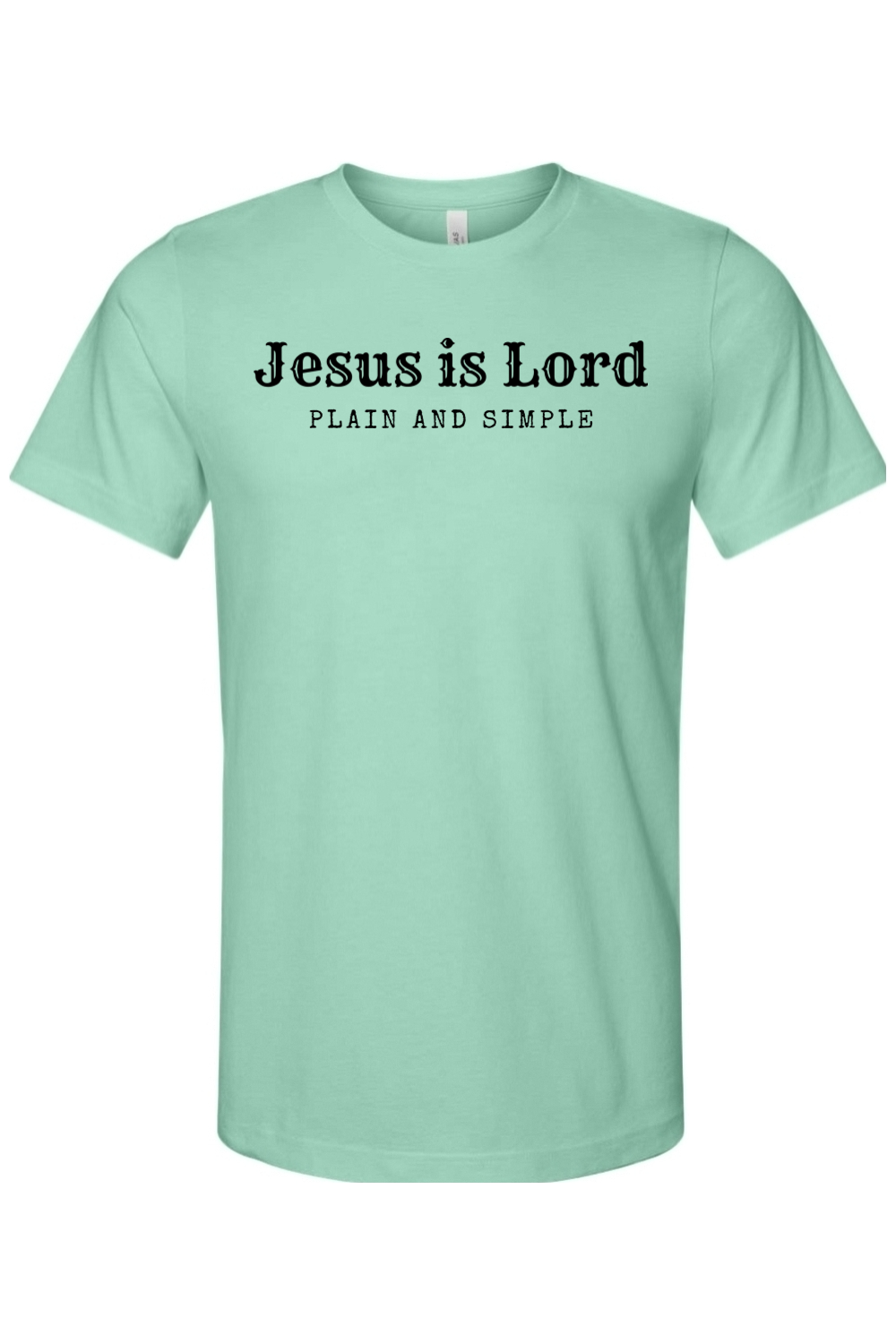 Jesus is Lord Plain and Simple