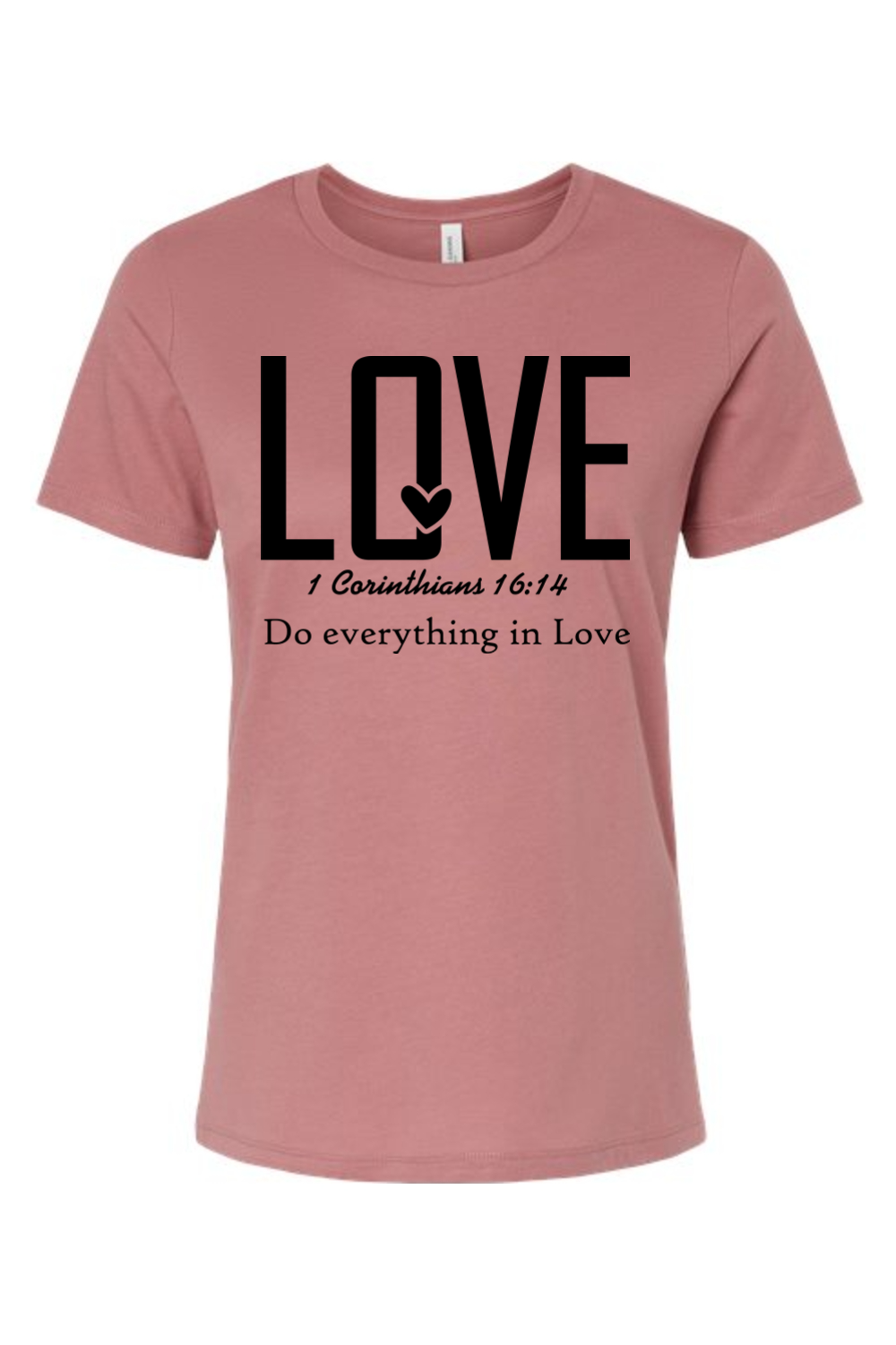 Do everything in Love