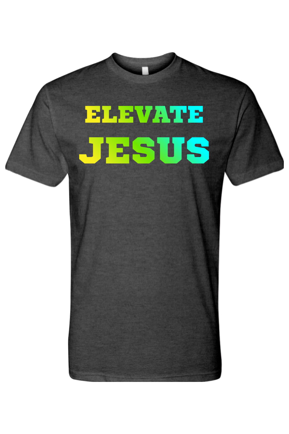 Elevate Jesus